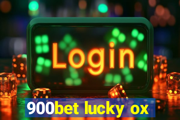 900bet lucky ox